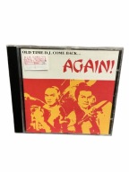 CD - Old Time D.J. Come Back Again - V/A - reggae, dancehall - stan bdb