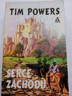 Serce Zachodu Tim Powers