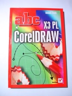 ABC CorelDraw X3 PL Informatyka ROLAND ZIMEK