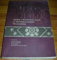 Epoka a literatura i język w Słowiańszczyźnie 2013