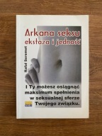 Arkana seksu Ekstaza i jedność Rafał Seremet