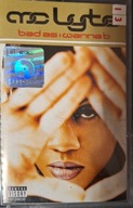 BAD AS I WANNA B MC LYTE Kaseta