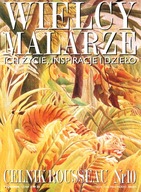 Wielcy Malarze 10 Celnik Rousseau