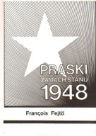 Praski zamach stanu 1948 - F. Fejtö
