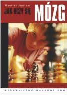 Jak uczy się mózg Manfred Spitzer