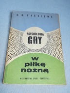 Psychologia gry w piłkę nożną G. M. Gagajewa