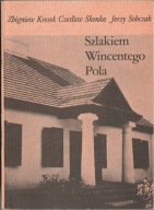 Kresek Skonka Sobczak Szlakiem Wincentego Pola