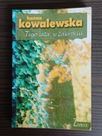 Tego lata w Zawrociu Kowalewska Hanna