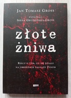 Złote żniwa Jan Gross