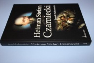 HETMAN STEFAN CZARNIECKI LESZEK PODHORODECKI