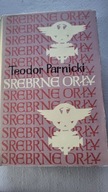 Srebrne orły Teodor Parnicki