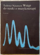 Wstęp do nauki o muzykoterapii - Tadeusz Natanson