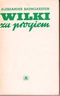 Wilki za progiem Aleksander Baumgardten