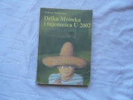 DZIKA MRÓWKA I TAJEMNICA U-2002