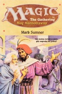 Magic, The Gathering, Mag Marnotrawny - Mark Sumner