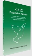 GAPS Prawdziwe historie Zespół psychologiczno-j Polskie wydanie UNIKAT Nowa