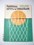 Podstawy obrony w koszykówce. Tadeusz Huciński