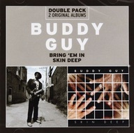 Bring 'Em In / Skin Deep Buddy Guy CD