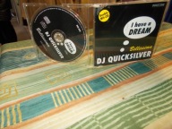 DJ Quicksilver I Have A Dream /Bellissima Singiel