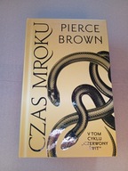 Czerwony świt. Tom 5. Czas mroku Pierce Brown