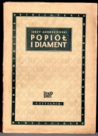 POPIÓŁ I DIAMENT Jerzy Andrzejewski - książka z 1949 roku.