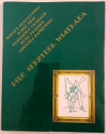Pięć skrzydeł wiatraka - Ignacy Gogolewski