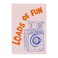 Plakat „Loads of Fun” – Zabawny Plakat do Pralni
