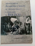 Historia Romów i Sinti w obozie pracy i zagłady w Bełżcu Caban Koper NOWA