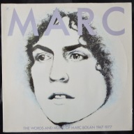 Marc Bolan – The Words And Music Of Marc Bolan 1947 - 1977