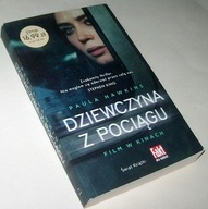 DZIEWCZYNA Z POCIAGU Paula Hawkins