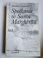 SPOTKANIE W SANTA MARGHERITA Aleksander Jackiewicz