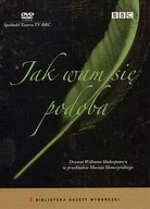 Shakespeare Teatr TV BBC Jak wam się podoba