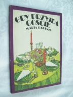 GDY PRZYJDĄ GOŚCIE - MARIA BARTNIK