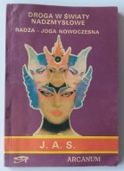 Droga w światy nadzmysłowe Radża Joga nowoczesna