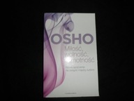 OSHO - Miłość, wolność, samotność nowe spojrzenie na związki między ludźmi