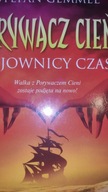 Wojownicy czasu Porywacz cieni Stefan Gemmel