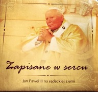 Jan Paweł II Zapisane w sercu
