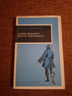 "Ludzie Bezdomni Stefana Żeromskiego" Henryk Markiewicz