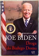 Joe Biden Droga do Białego Dom - Jean Bernard Cadier