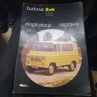 ŻUK NAPRAWA BUDOWA EKSPLOATACJA Andrzej Wiejak Józef Zagaja WKŁ WYD. III