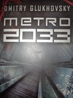 Metro 2033 Dmitry Glukhovsky