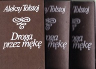 Droga przez mękę t.1-3 Aleksy Tołstoj