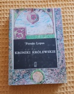 Kroniki królewskie F. Lopes