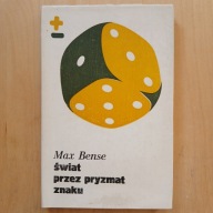 Max Bense - Świat przez pryzmat znaku / Plus Minus Nieskończoność