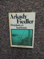 FIEDLER - DZIĘKUJĘ CI KAPITANIE/II WOJNA MORZE MARYNARZE MARYNARKA HANDLOWA