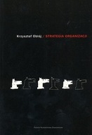 STRATEGIA ORGANIZACJI KRZYSZTOF OBŁÓJ