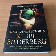 PRAWDZIWA HISTORIA KLUBU BILDERBERG DANIEL ESTULIN