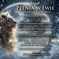 AM Pełnia w Lwie - PEŁNIA ODWAGI- Osiągnij to,po co jesteś na Ziemi! Rytuał