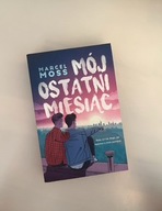 .Książka ,,Mój ostatni miesiąc” autorstwa Marcela Mossazwy