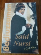 Bediuzzaman SAID NURSI islam historia Turcji Kurdowie Turcja religia Koran
